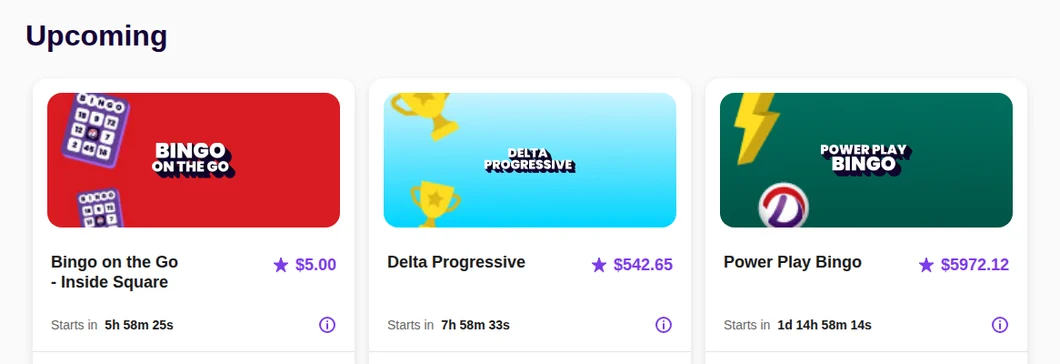 Upcoming online bingo games at Delta Casino Ontario: Bingo on the Go, Delta Progressive and Power Play Bingo with their prize pots and start times
