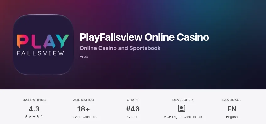PlayFallsview Online Casino on the Canadian App Store on 15 October 2026: 4.3 from 924 ratings, #46 in Casino, developer MGE Digital Canada Inc