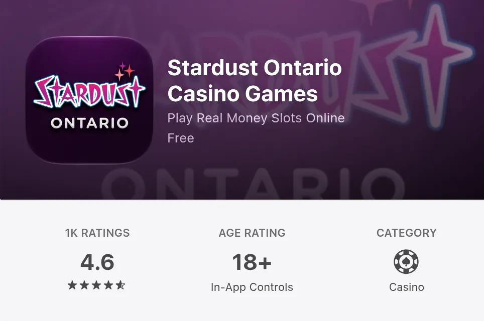 Stardust Ontario Casino Games on the Canadian App Store on 15 October 2026: 4.6 from 1K ratings, age rating 18+, category Casino